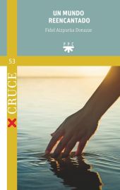 Un mundo reencantado