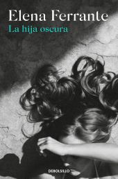LA HIJA OSCURA. CRONICAS DEL DESAMOR 2