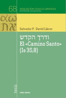 El ""Camino Santo"" (Is 35,8)