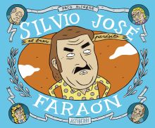 SILVIO JOSE, FARAON