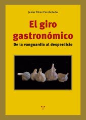 GIRO GASTRONOMICO, EL
