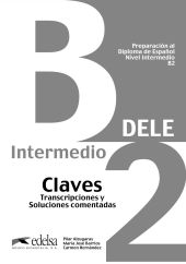 PREPARACION DELE B2 CLAVES. (EDICION 2013)