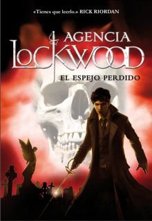 El espejo perdido (Agencia Lockwood 2)