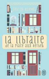 LA LIBRAIRE DE LA PLACE AUX HERBES