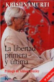 LIBERTAD PRIMERA Y ULTIMA, LA