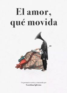 EL AMOR, QUÉ MOVIDA