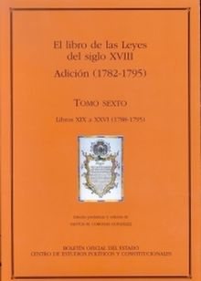 EL LIBRO DE LAS LEYES DEL SIGLO XVIII. ADICCIÓN (1788-1795)