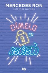 DÍMELO EN SECRETO (DÍMELO 2)