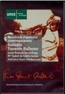 NOVELISTAS ESPAÑOLES CONTEMPORÁNEOS. GONZALO TORRENTE BALLESTER