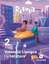 DA. Valencià: Llengua i Literatura. 2 Primària. Revola