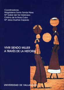 VIVIR SIENDO MUJER A TRAVÉS DE LA HISTORIA
