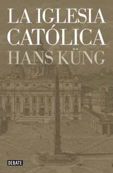 IGLESIA CATOLICA, LA