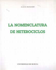 La Nomenclatura de Heterociclos