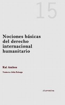 NOCIONES BASICAS DEL DERECHO INTERNACIONAL HUMANITARIO