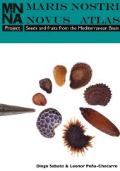 MARIS NOSTRI NOVUS ATLAS: SEEDS AND FRUITS FROM THE MEDITERRANEAN