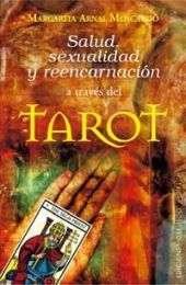 Salud, Sexualidad y reencarnación a través del tarot