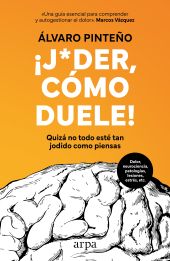 JODER, COMO DUELE!