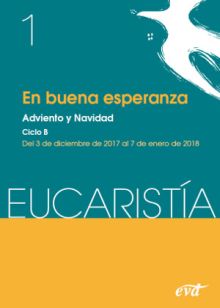 En buena esperanza (Eucaristía Nº 1 /2018)
