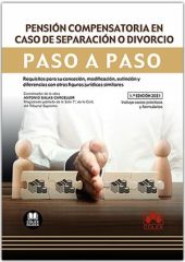 PENSIÓN COMPENSATORIA EN CASO DE SEPARACIÓN O DIVORCIO. PASO A PASO