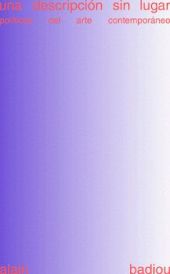 UNA DESCRIPCIÓN SIN LUGAR. POLÍTICAS DEL ARTE CONTEMPORÁNEO