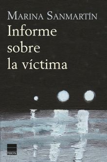 INFORME SOBRE LA VICTIMA