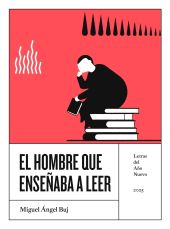 EL HOMBRE QUE ENSEÑABA A LEER