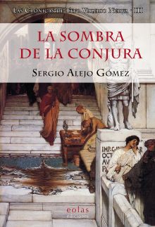LA SOMBRA DE LA CONJURA
