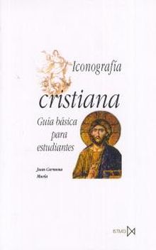 Iconografía cristiana. Guía básica para estudiantes