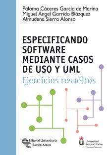 ESPECIFICANDO SOFTWARE MEDIANTE CASOS DE USO Y UML