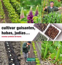 Cultivar guisantes, habas, judías...