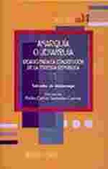 ANARQUIA O JERARQUIA. IDEARIO PARA LA 3 REPUBLICA