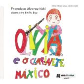 OLIVIA E O CLARINETE MÁXICO (BLANDA)