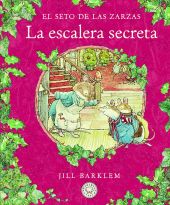 EL SETO DE LAS ZARZAS. LA ESCALERA SECRETA.