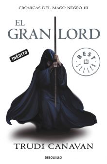 El gran lord (Crónicas del Mago Negro 3)