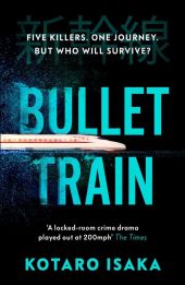 (ISAKA).BULLET TRAIN.(RANDOM HOUSE)