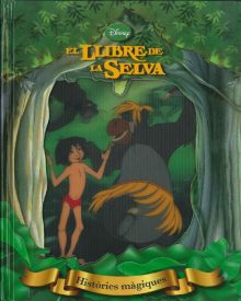 HISTÒRIES MÀGIQUES. EL LLIBRE DE LA SELVA