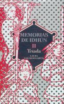 MEMORIAS DE IDHUN II. TRIADA