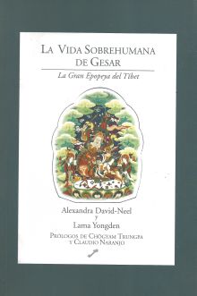 La vida sobrehumana de Gesar