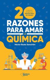 20 RAZONES PARA AMAR LA QUIMICA
