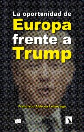 OPORTUNIDAD DE EUROPA FRENTE A TRUMP, LA