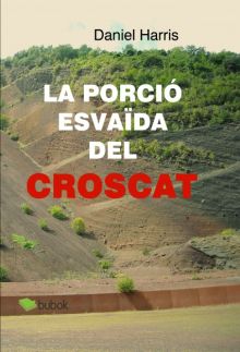 La porció esvaïda del Croscat