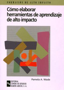 CÓMO ELABORAR HERRAMIENTAS DE APRENDIZAJE DE ALTO IMPACTO