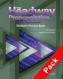 New Headway Pronunciation Upper-Intermediate. Course Practice Book and Audio CD 