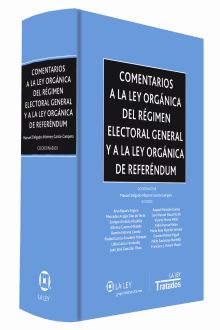 Comentarios a la Ley Orgánica del Régimen Electoral General y a la Ley Orgánica 