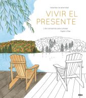 Vivir el presente