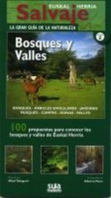 BOSQUES Y VALLES