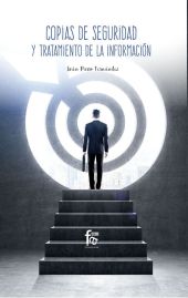 COPIAS DE SEGURIDAD Y TRATAMIENTO DE LA INFORMACIÓN