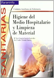 Higiene del medio hospitalario y limpieza de material