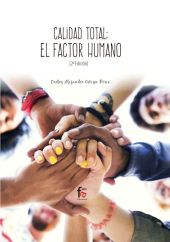 CALIDAD TOTOAL: EL FACTOR HUMANO 2-EDICIÓN