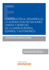 Cooperación al desarrollo: la agenda 2030 de Naciones Unidas y derecho de la Uni